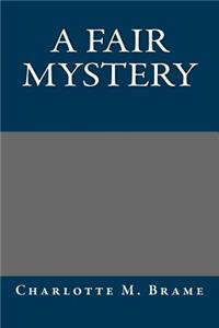 A Fair Mystery