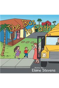 The Bus to Faith