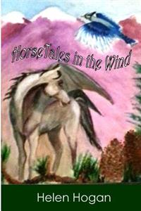 HorseTales in the Wind