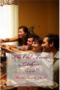 Old Time Kitchen: God
