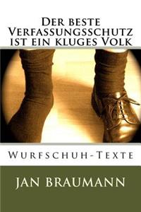 beste Verfassungsschutz ist ein kluges Volk