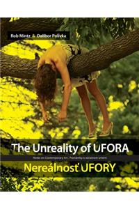 Unreality of UFORA / Nerealnost' UFORY