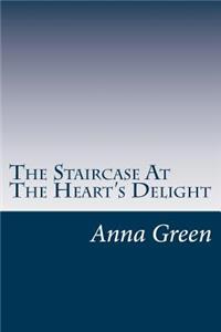 Staircase At The Heart's Delight