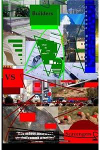 Builders Vs Scavengers