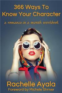 366 Ways To Know Your Character