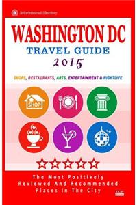 Washington DC Travel Guide 2015