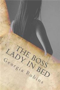 The Boss Lady in Bed