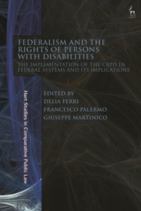 Federalism and the Rights of Persons with Disabilities