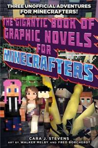 Gigantic Book of Graphic Novels for Minecrafters