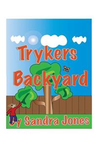 Trykers Backyard