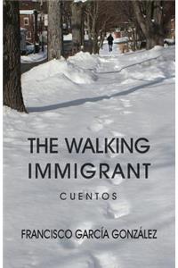 The walking immigrant