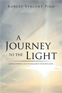 A Journey to the Light