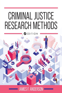 Criminal Justice Research Methods