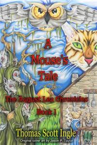 Mouse's Tale: Book 1