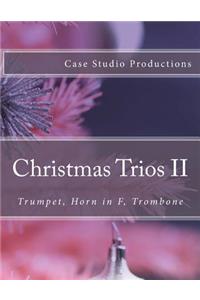 Christmas Trios II - Trumpet, Horn in F, Trombone