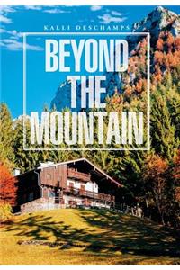 Beyond the Mountain