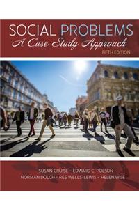 Social Problems: A Case Study Approach