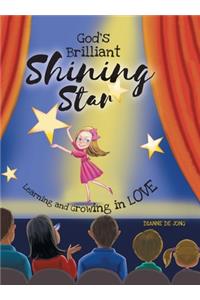 God's Brilliant Shining Star