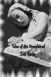 Tales of the Unexplained