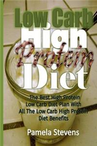 Low Carb High Protein Diet