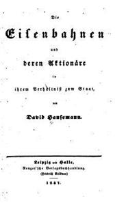 Die Eisenbahnen und Deren Aktionäre in Ihrem Verhältniss Zum Staat