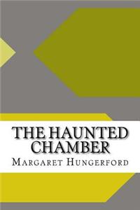 The Haunted Chamber