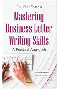 Mastering Business Letter Writing Skills