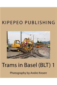 Trams in Basel (Blt) 1