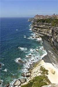 Bonifacio, France Seaside Cliffs Journal