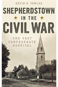 Shepherdstown in the Civil War