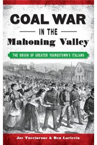 Coal War in the Mahoning Valley