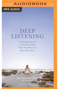 Deep Listening