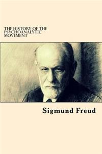The History Of The Psychoanalytic Movement