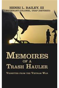 Memoires of a Trash Hauler