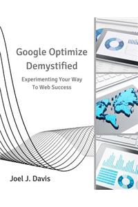 Google Optimize Demystified