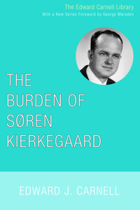 Burden of Soren Kierkegaard