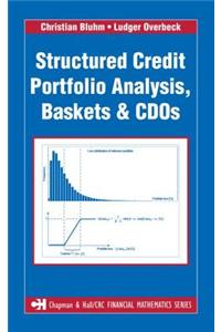 Structured Credit Portfolio Analysis, Baskets and CDOs