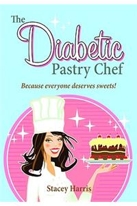 Diabetic Pastry Chef