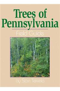 Trees of Pennsylvania Field Guide