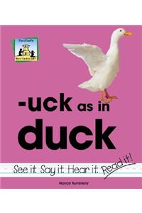 Uck as in Duck