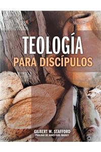 Teologia Para Discipulos