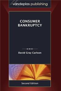 Consumer Bankruptcy, Second Edition