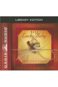 Lucky Baby (Library Edition)