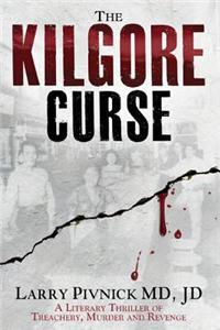 The Kilgore Curse: A Historical Thriller