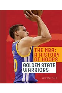 The Nba: A History of Hoops: Golden State Warriors