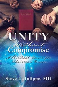 Unity Without Compromise