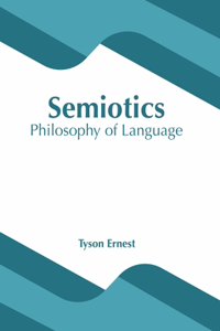 Semiotics: Philosophy of Language