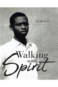 Walking with Spirit