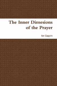 The Inner Dimesions of the Prayer