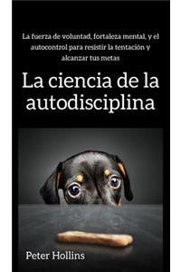 La ciencia de la autodisciplina